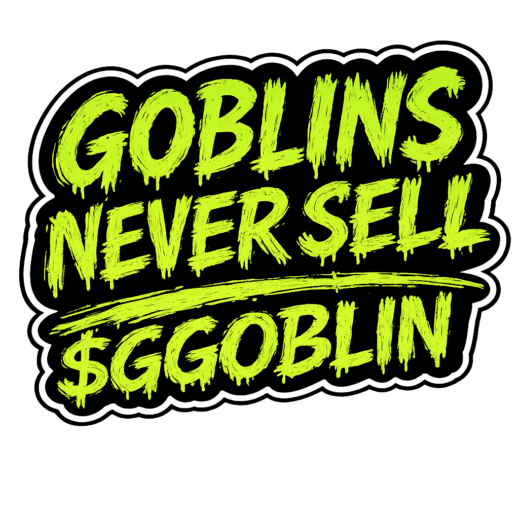Goblins Never Sell $GGOBLIN sticker
